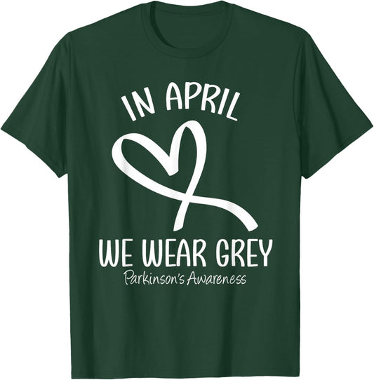 Heart In April We Wear Gray Parkinson's Awareness Month T-Shirt - T-Shirt | Forest