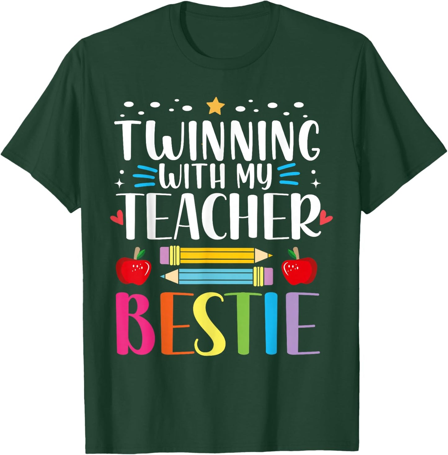 Twinning with my teacher bestie Funny Matching teachers T-Shirt - T-Shirt | Forest