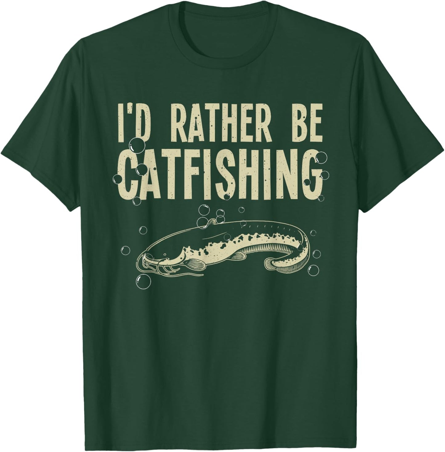 Funny Catfish Design For Catfishing Men Women Catfish Hunter T-Shirt - T-Shirt | Forest