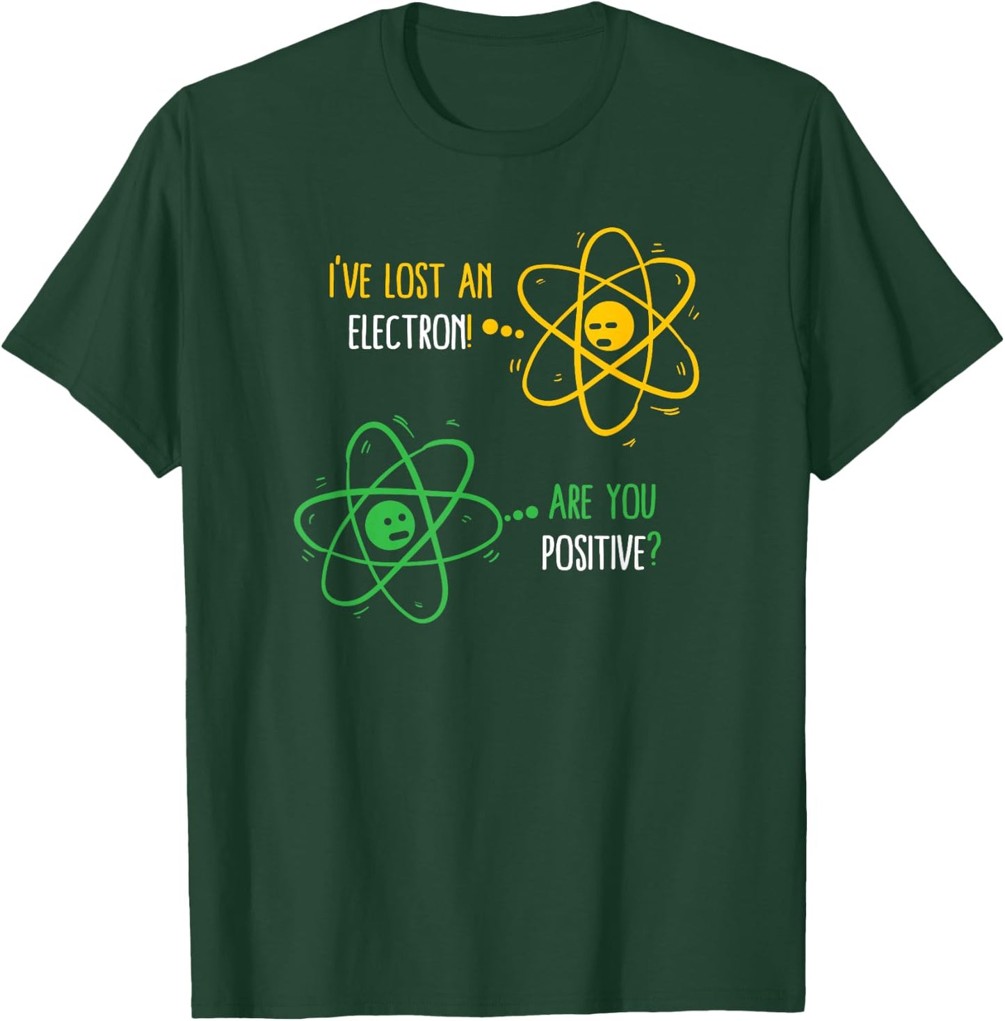 Chemistry Science Chemist Student Atom Funny T-Shirt - T-Shirt | Forest