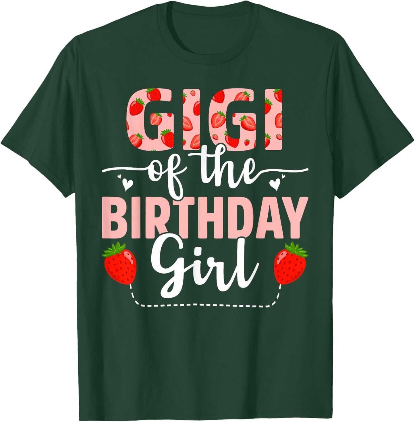 Strawberry Gigi of The Birthday Girl Sweet Strawberry T-Shirt - T-Shirt | Forest