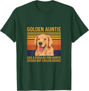Golden Retriever Quote for a Golden Auntie T-Shirt - T-Shirt | Forest