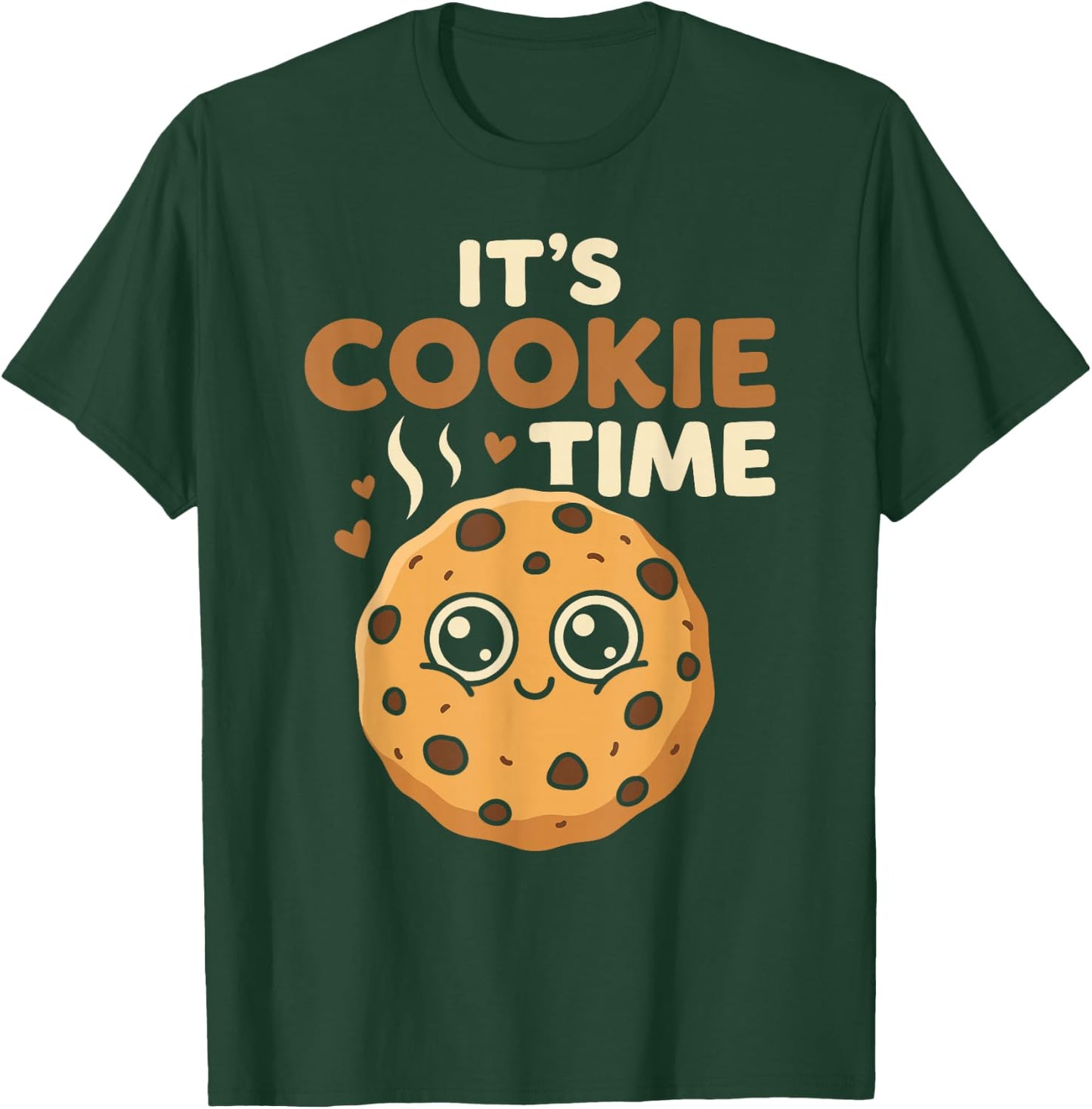 Its Cookie Time Cute Chocolate Chip Cookie Funny Dessert Fun T-Shirt - T-Shirt | Forest