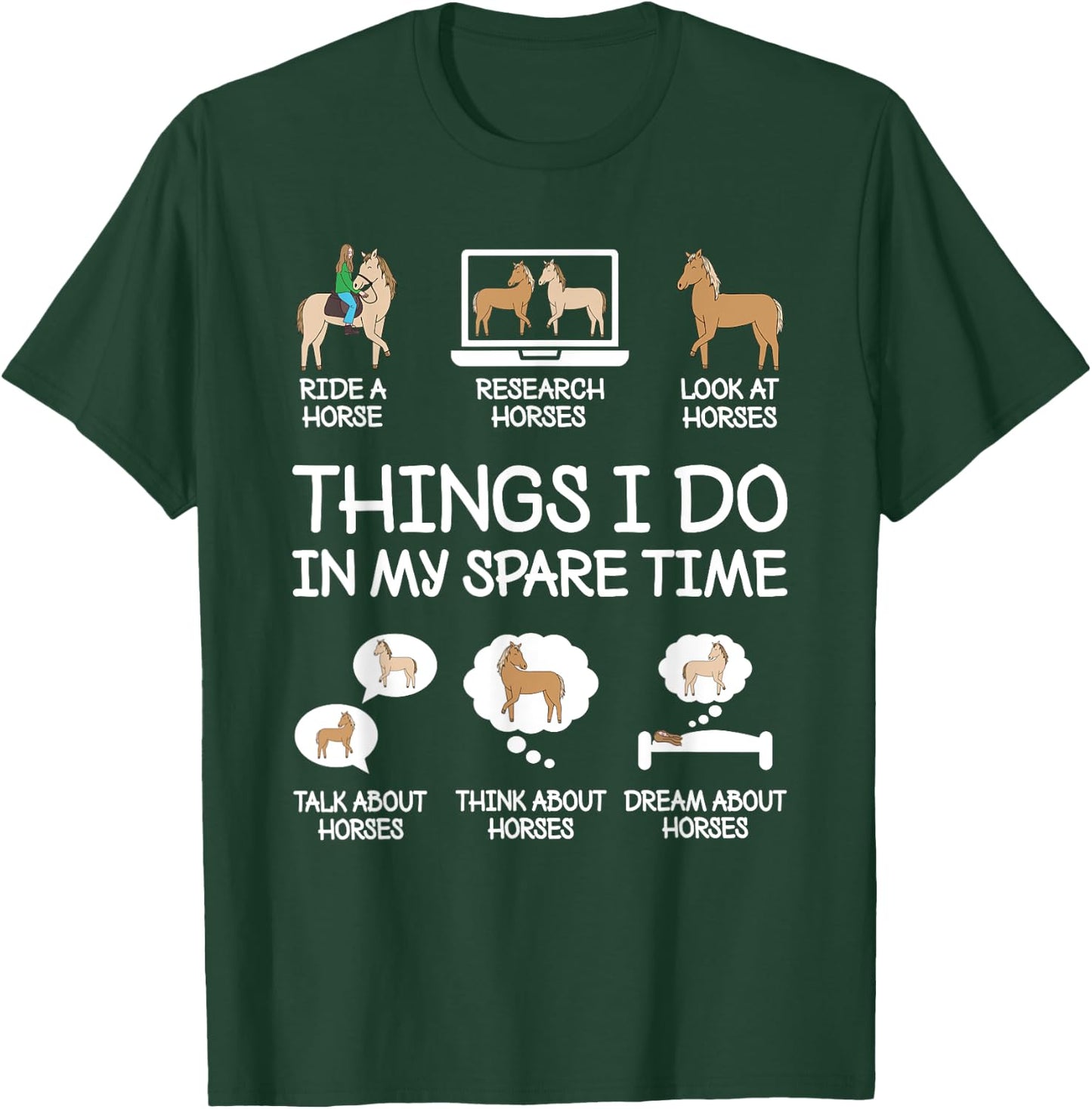 Things I Do In My Spare Time Funny Horse Lovers Women Girls T-Shirt - T-Shirt | Forest