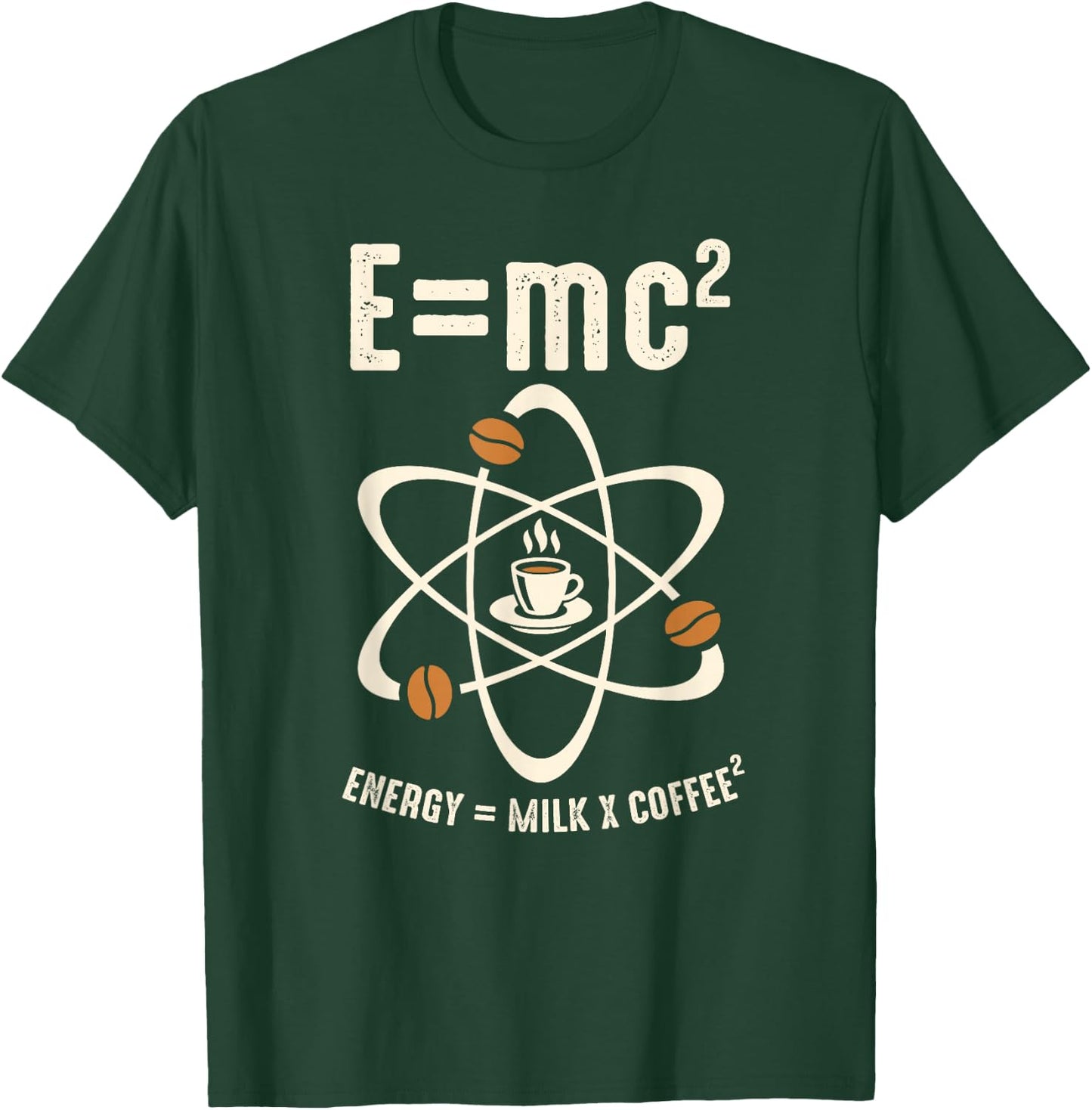 E=MC2 Funny Science Barista Coffee Energy Milk Coffee Gift T-Shirt - T-Shirt | Forest