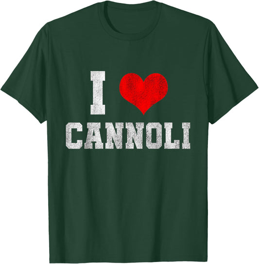I Love Cannoli Funny Cannoli Lover Heart T-Shirt - T-Shirt | Forest