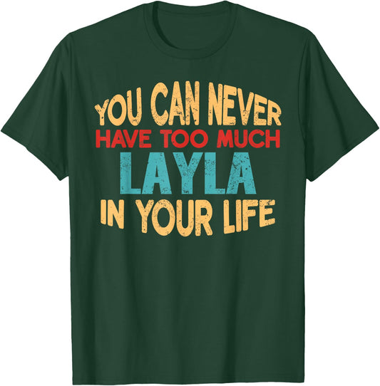Funny Layla Personalised First Name Joke Item T-Shirt - T-Shirt | Forest