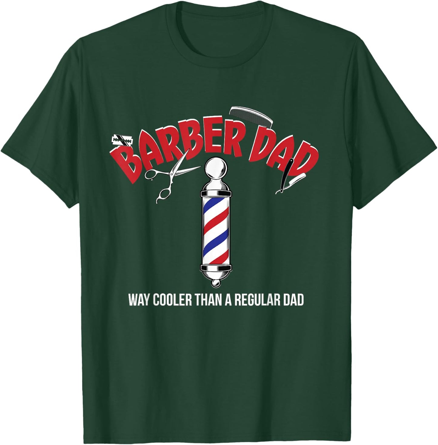 Barber Dad Fathers Day Funny Gift From Son Daughter T-Shirt - T-Shirt | Forest