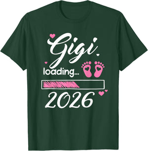 Gigi Loading 2026 New Mom Baby Announcement Mothers Day T-Shirt - T-Shirt | Forest