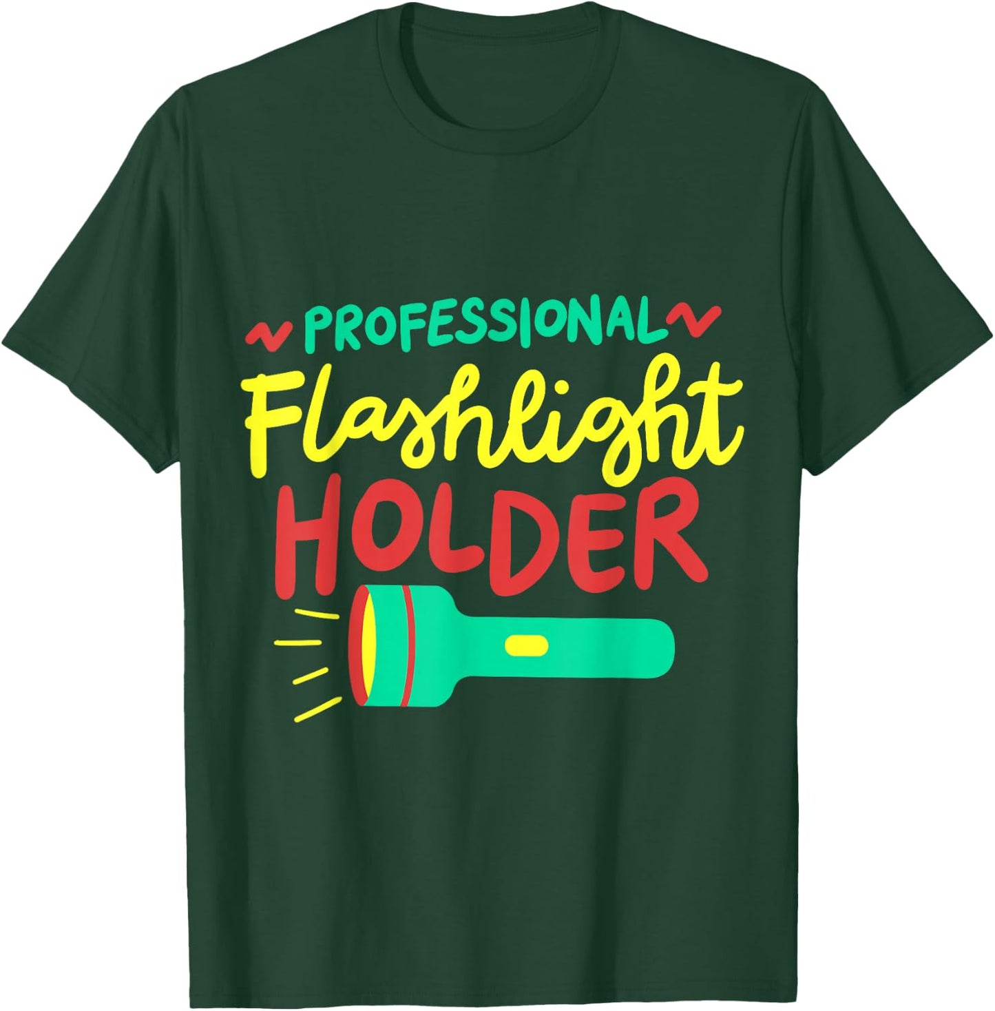 Professional Flashlight Holder T-Shirt - T-Shirt | Forest