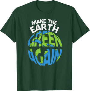EARTH DAY EVERY DAY Rainbow Make the Earth Green Again T-Shirt - T-Shirt | Forest