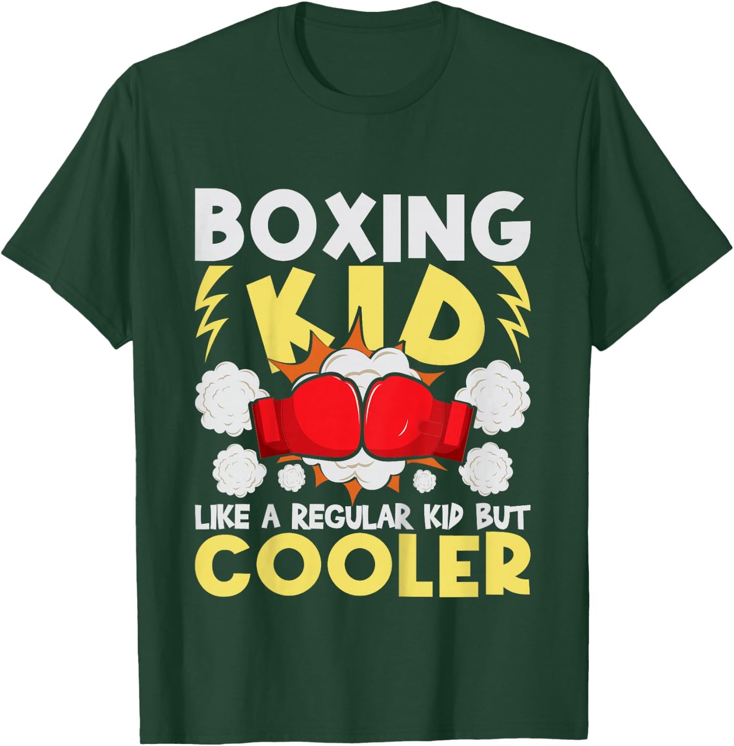 Boxing Kid Like A Regular Kid But Cooler - Boxer Kickboxing T-Shirt - T-Shirt | Forest