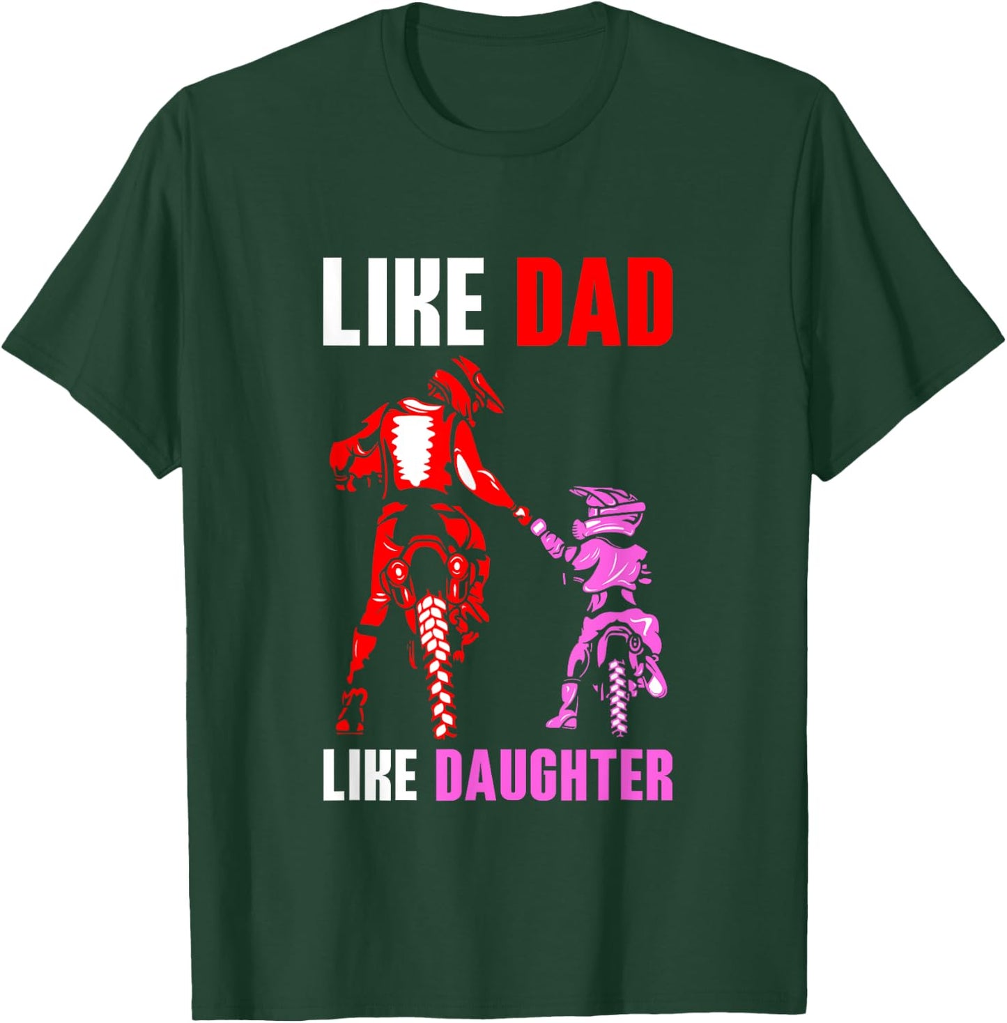 Like Dad Like Daughter - Father and Daughter Motocross T-Shirt - T-Shirt | Forest