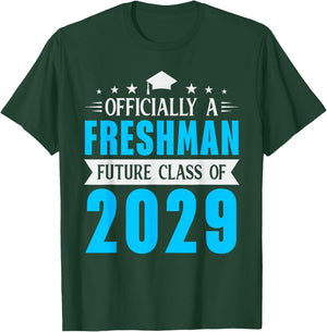 Officially A Freshman Class of 2029 High School Student Teen T-Shirt - T-Shirt | Forest