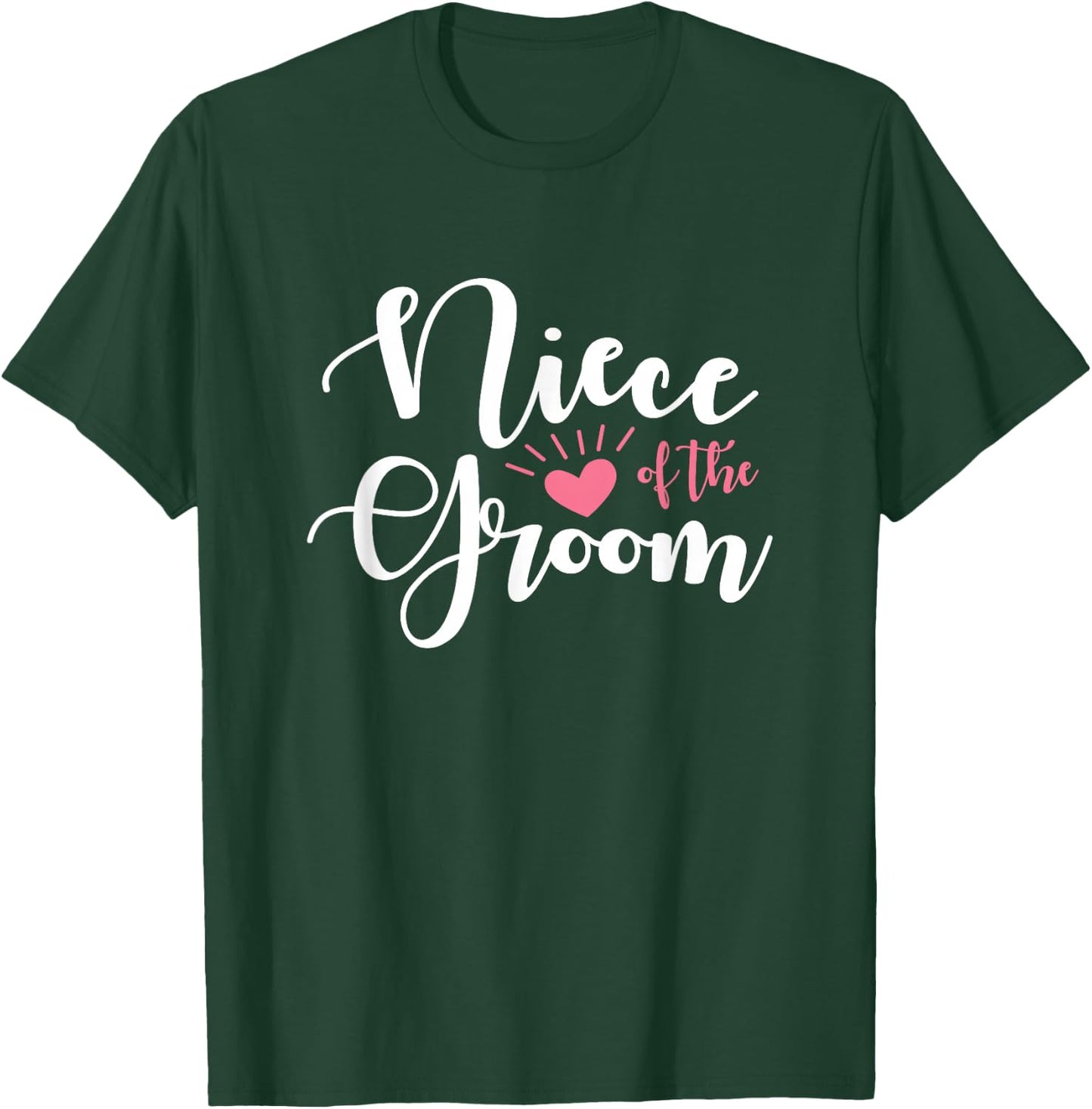 Niece of the Groom Groomsmen Squad Wedding Party Celebration T-Shirt - T-Shirt | Forest