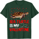 Sea Turtle Fish Lover Funny Sea Turtle Is My Valentine T-Shirt - T-Shirt | Forest