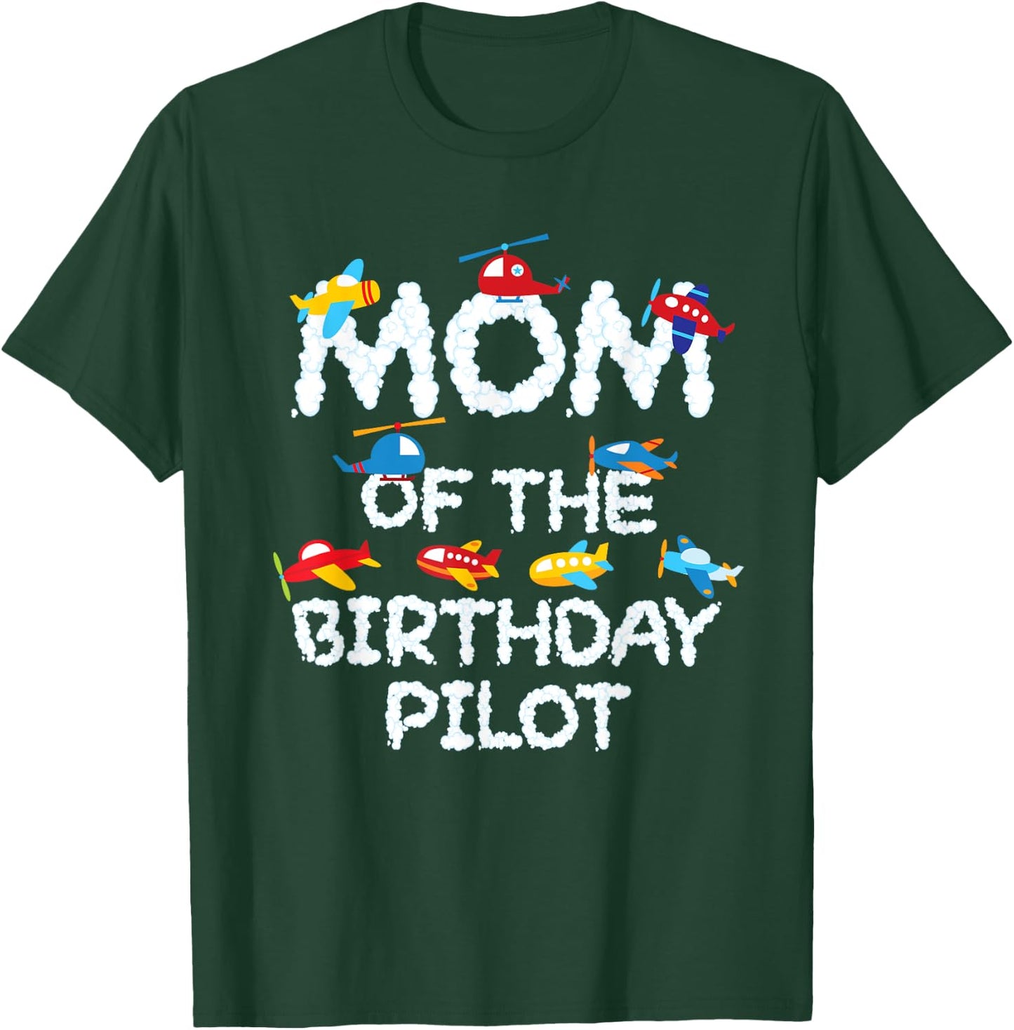 Mom Of The Birthday Pilot Kid Aviator B-day Party T-Shirt - T-Shirt | Forest