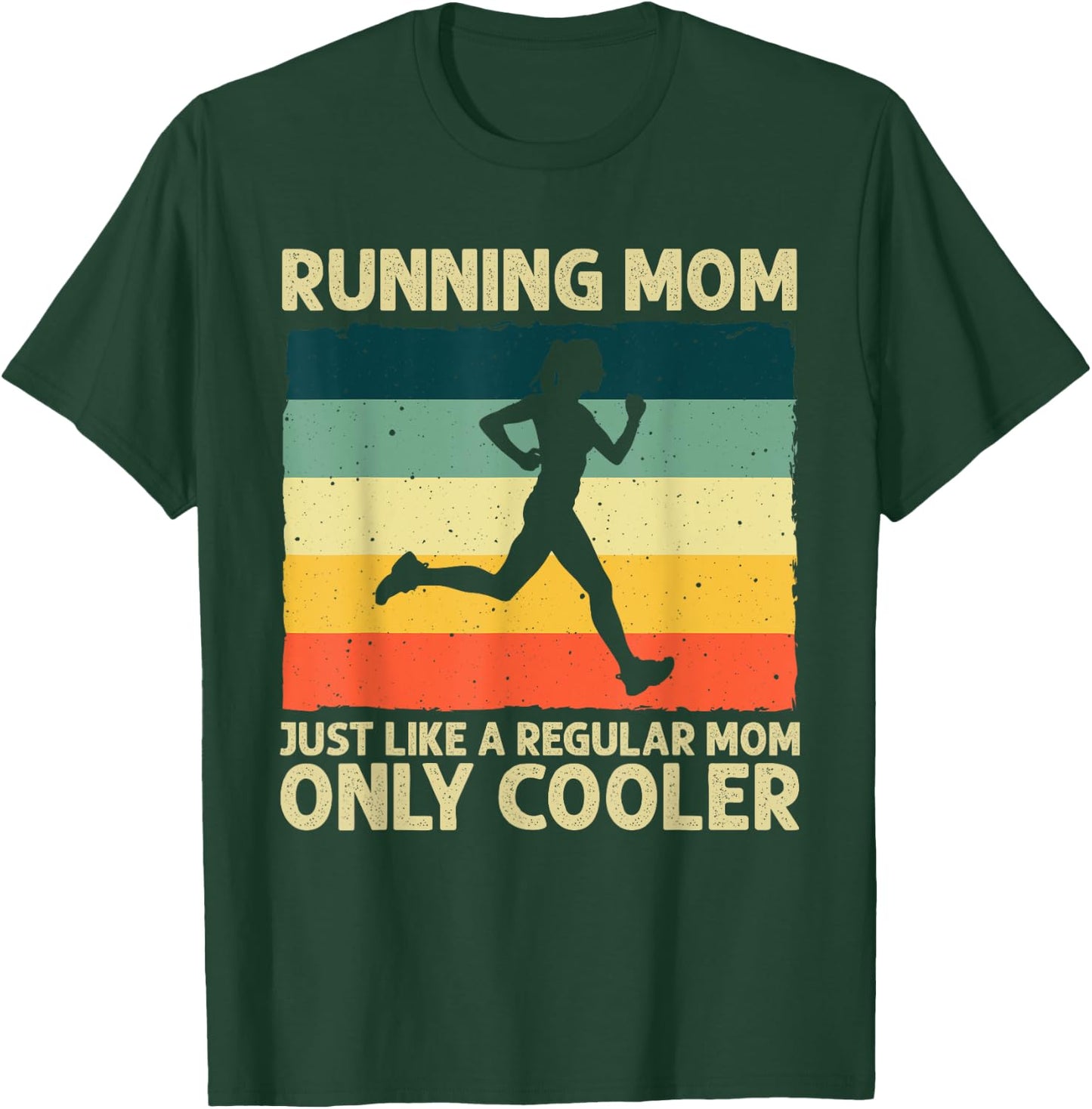 Funny Running Mom Marathoner Runner Coach Racing T-Shirt - T-Shirt | Forest