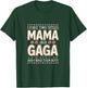 I Have Two Titles Mama And Gaga Floral Mother’s Day T-Shirt - T-Shirt | Forest