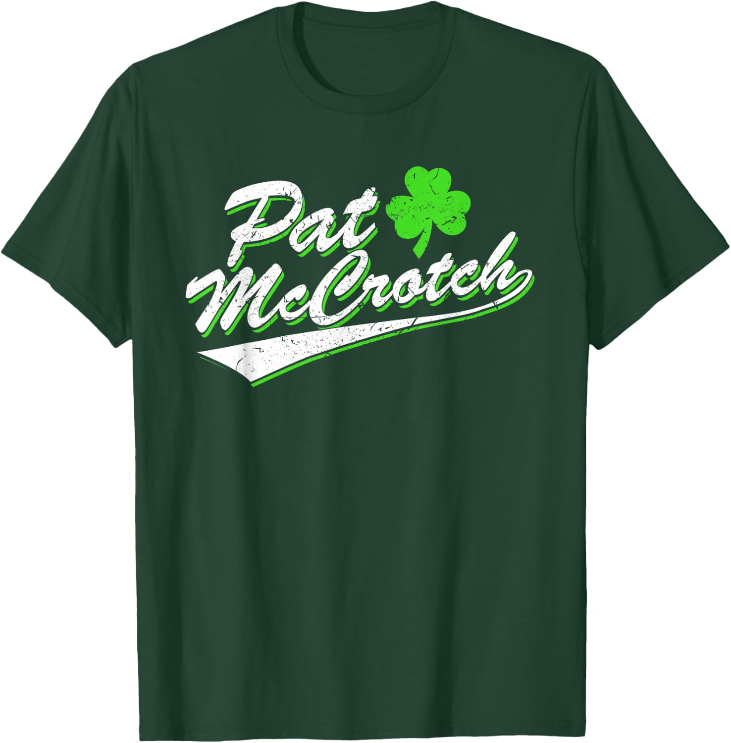 St Patricks Day | Pat McCrotch Funny Irish Name T-Shirt - T-Shirt | Forest