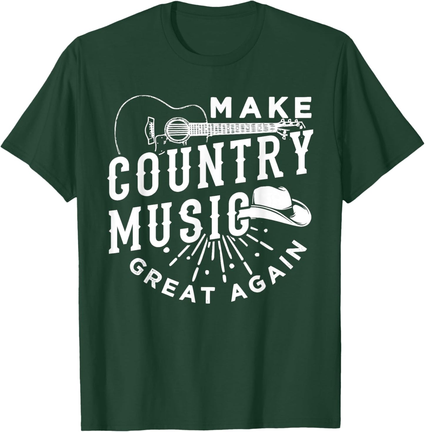 Make Country Music Great Again T-Shirt - T-Shirt | Forest