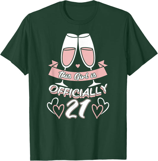 This Girl Is Official 21st Birthday Party Celebrations T-Shirt - T-Shirt | Forest