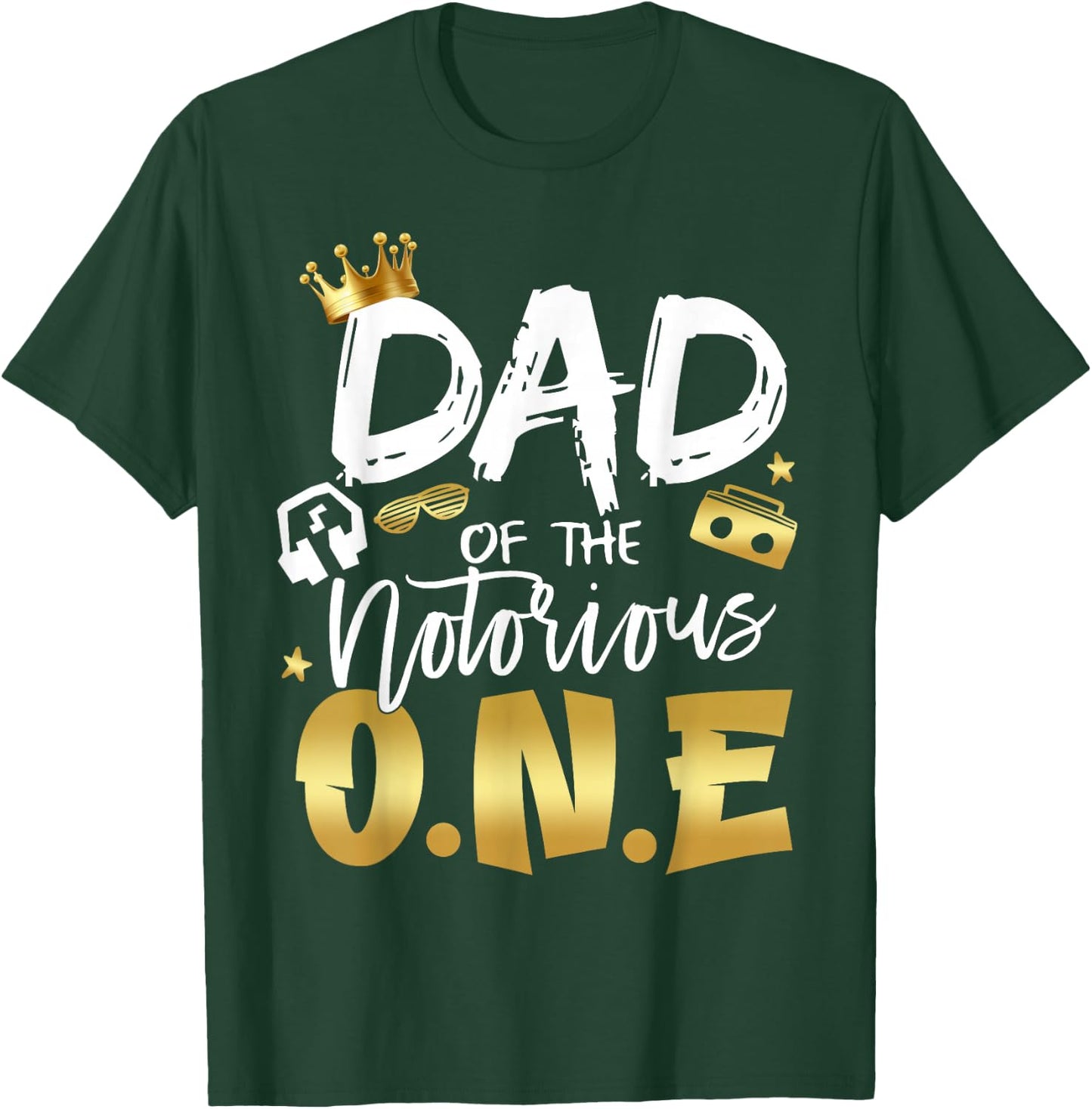 Dad of The Notorious One Old School 1st Hip Hop Birthday T-Shirt - T-Shirt | Forest