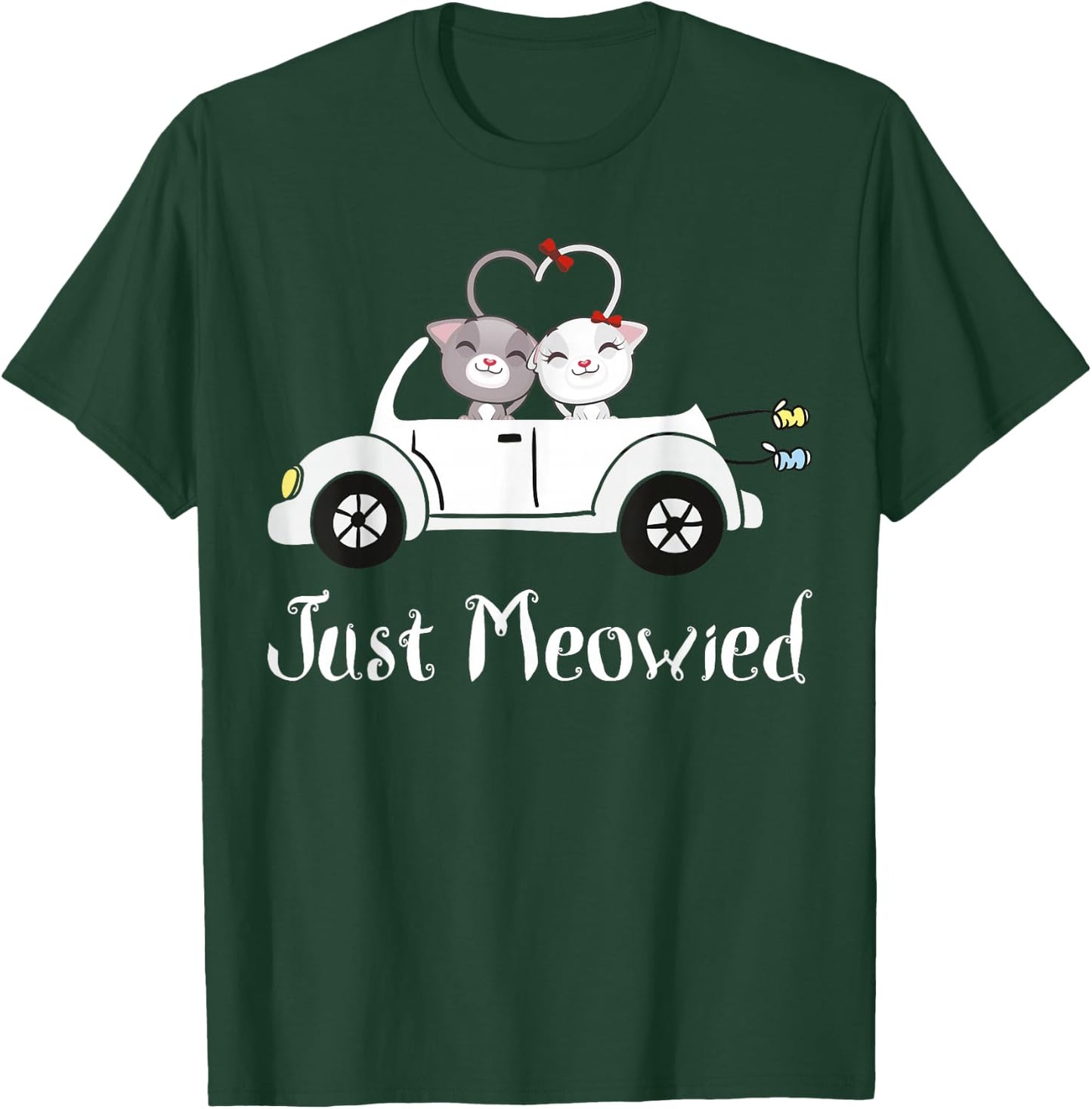 Just Meowied Novelty & Newlywed Gift T-Shirt - T-Shirt | Forest
