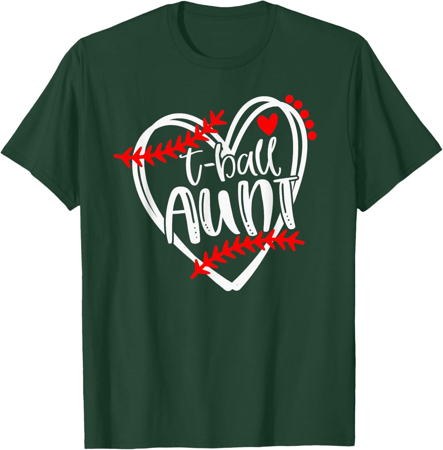 Tball AUNT, T ball , Girls T-ball Shirt T-Shirt - T-Shirt | Forest