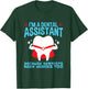 Dental Assistant Assisting Tooth Heroes T-Shirt - T-Shirt | Forest