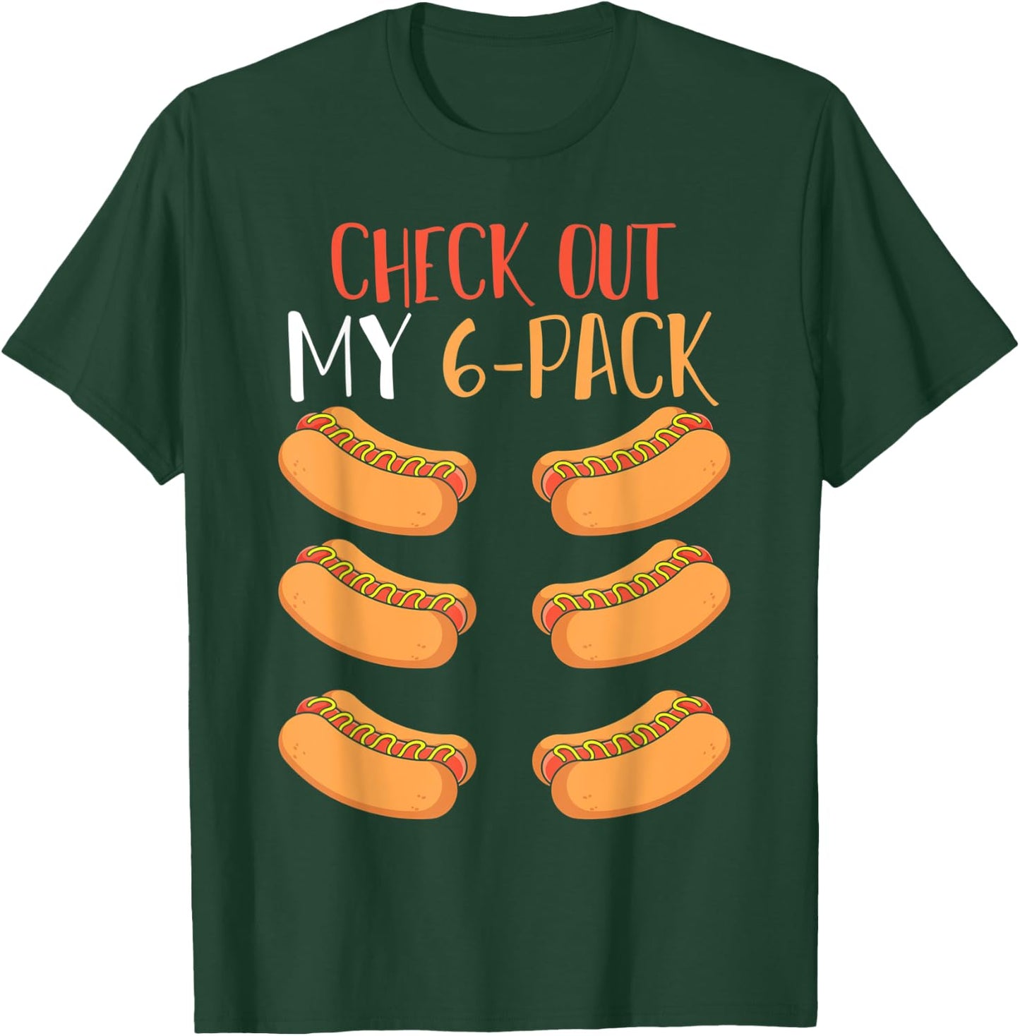 Funny Foodie Weiner Hot Dog Lover Gym Abs Workout Hotdog T-Shirt - T-Shirt | Forest