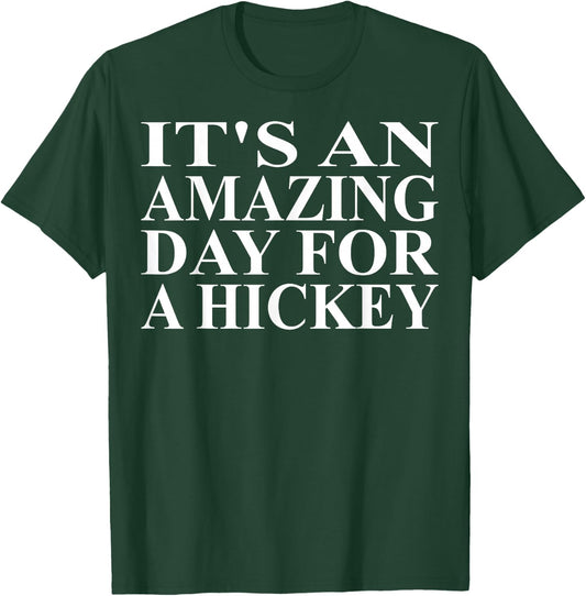 Hickey Apparel | Cute Funny Hickey Lover Design T-Shirt - T-Shirt | Forest