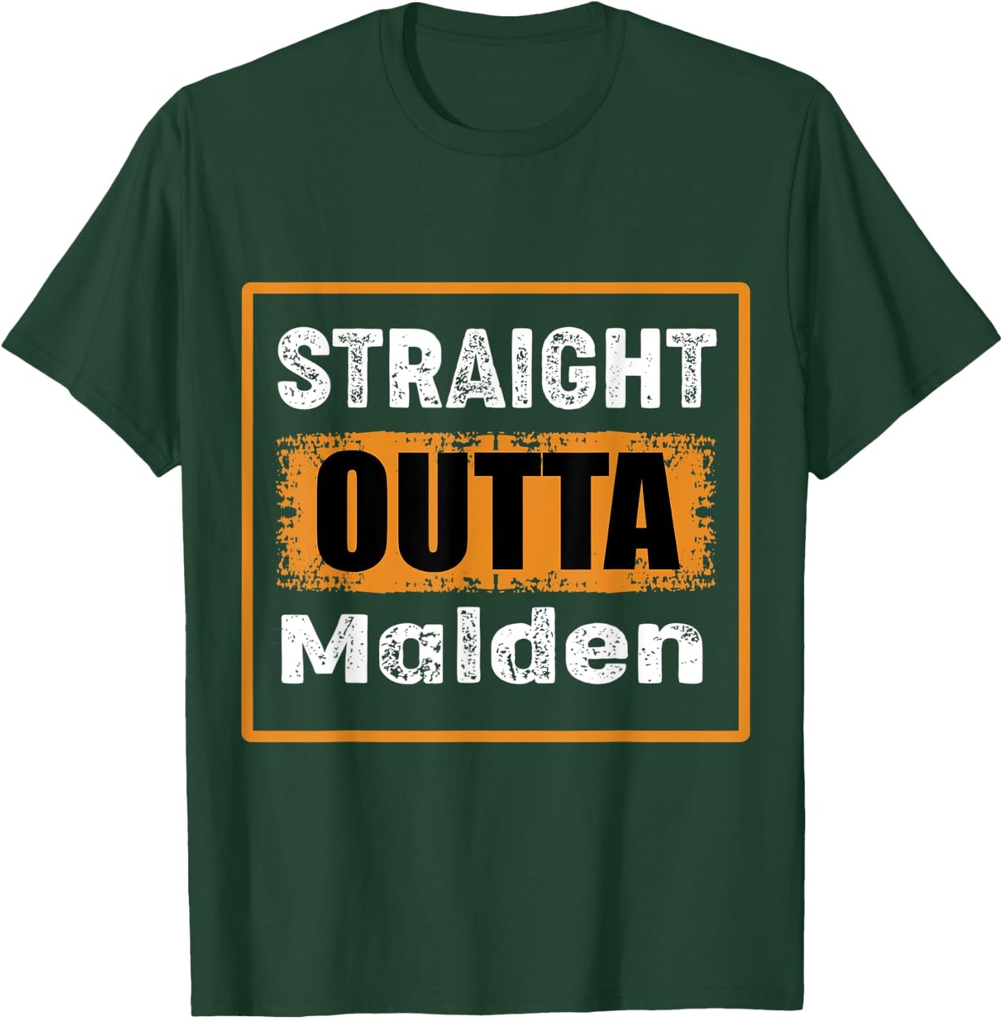 Straight Outta Malden Massachusetts USA Retro Vintage Humor T-Shirt - T-Shirt | Forest