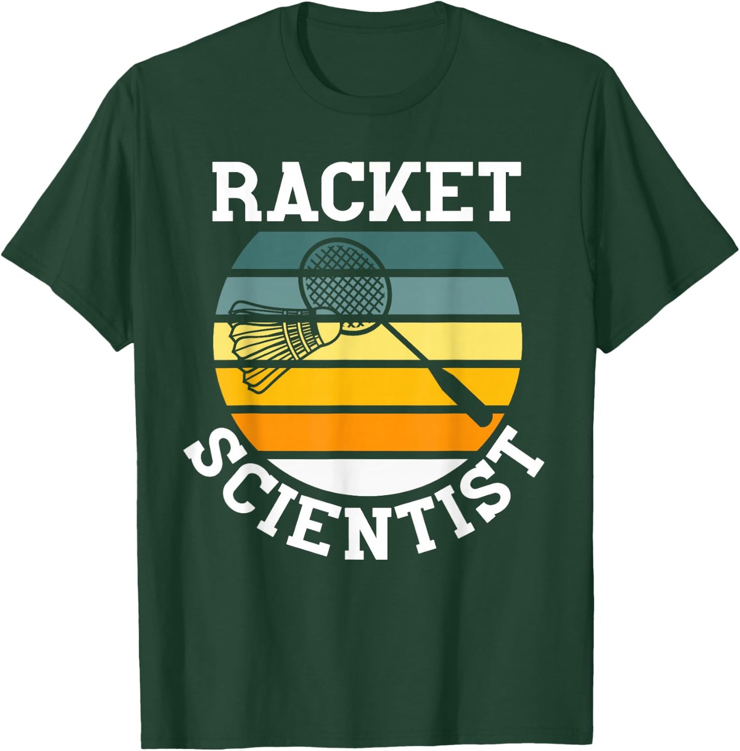 Racket Scientist Funny Retro Vintage Style Badminton Player T-Shirt - T-Shirt | Forest