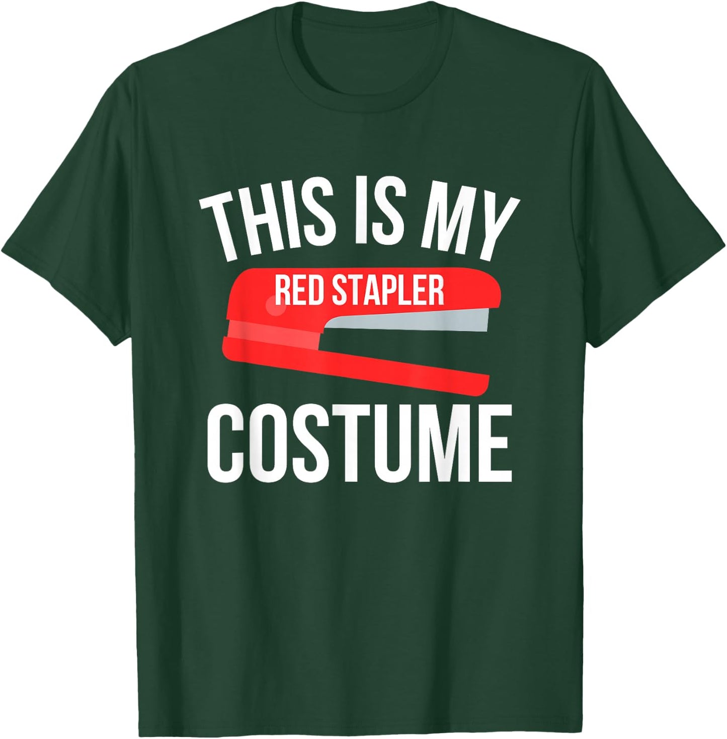This Is My Red Stapler Costume Funny Easy Halloween T-Shirt - T-Shirt | Forest