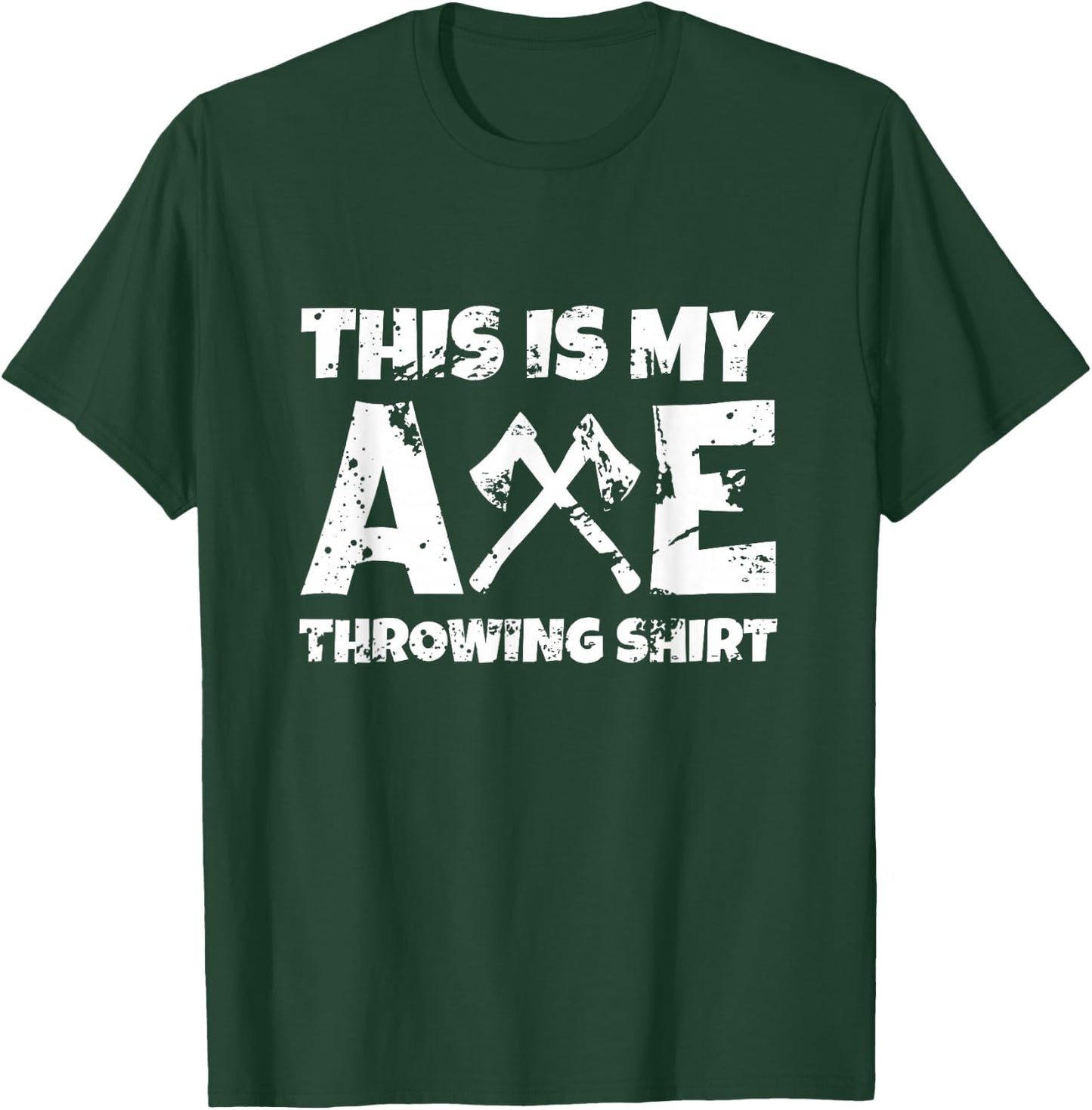 This Is My Axe Throwing Shirt Target Hatchet Gift T-Shirt - T-Shirt | Forest