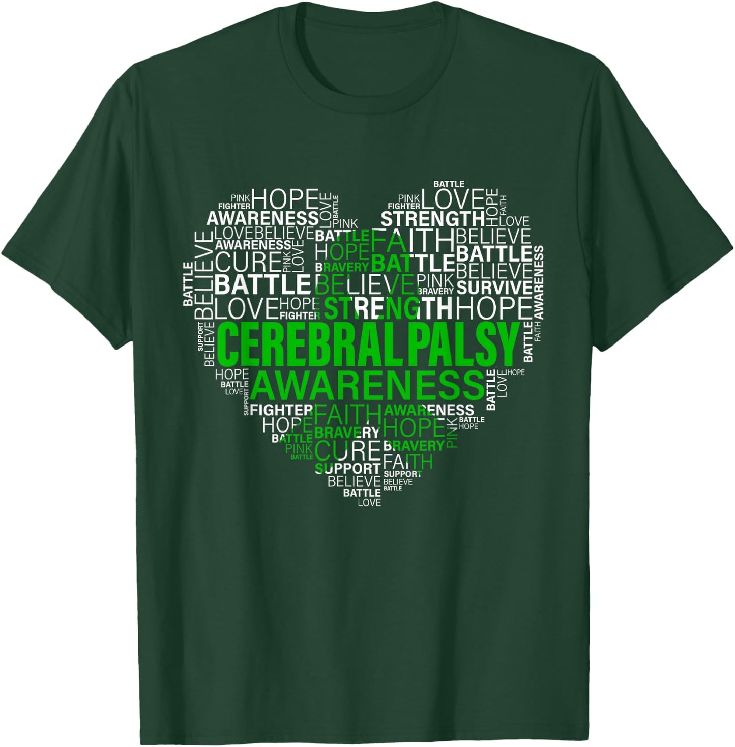 Cerebral Palsy Awareness Hope Support Strong Warrior T-Shirt - T-Shirt | Forest