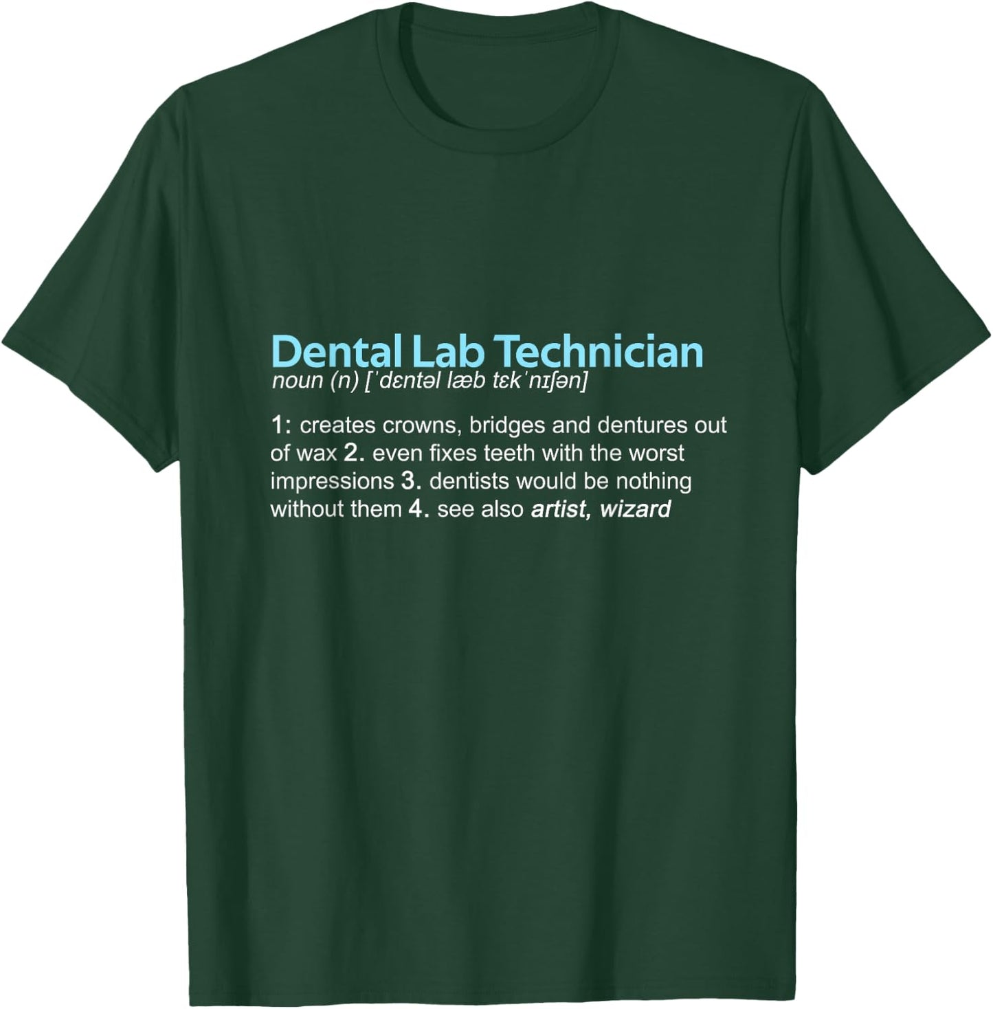 Funny Dental Lab Technician Definition I Lexicon Entry T-Shirt - T-Shirt | Forest