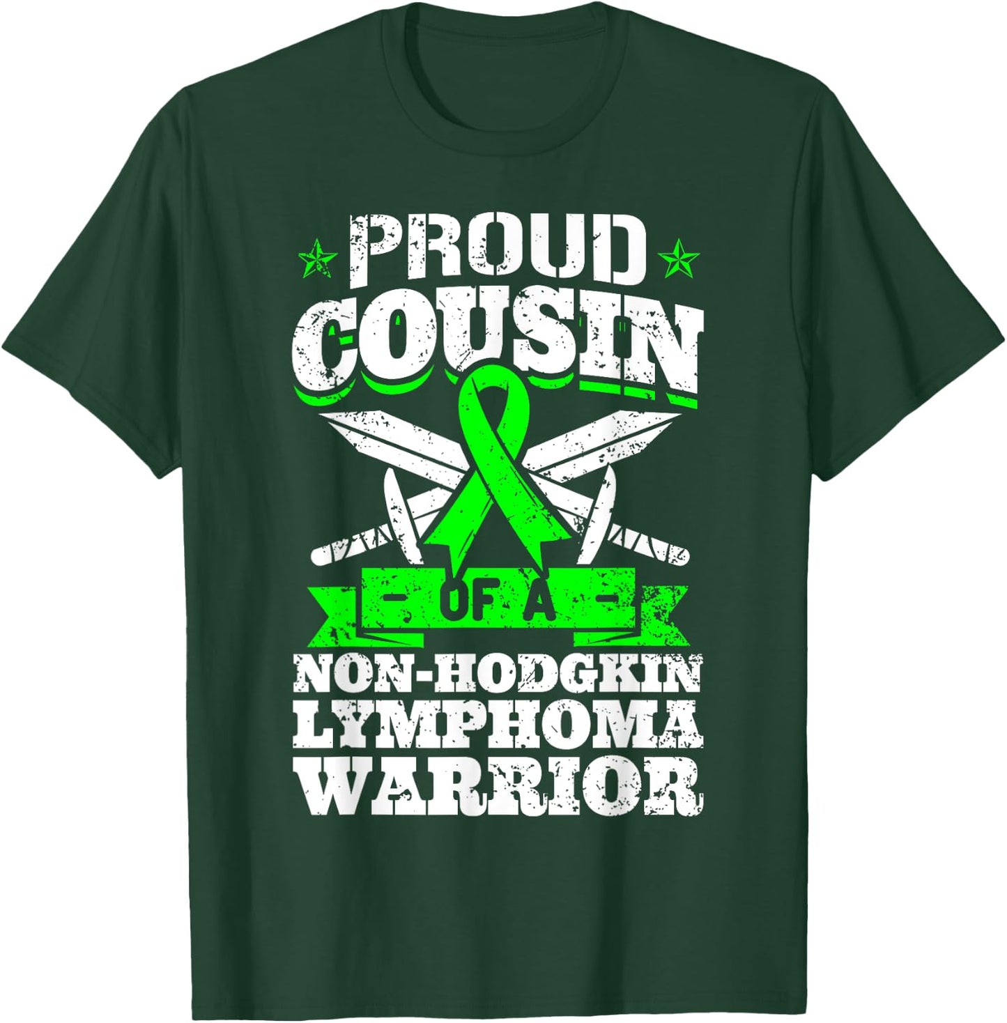 Proud Cousin Of A Non-Hodgkin Lymphoma Warrior Awareness T-Shirt - T-Shirt | Forest