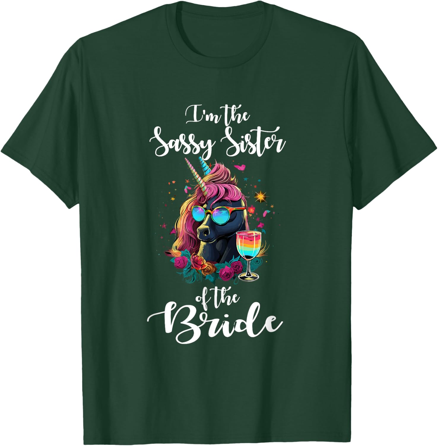I'm the sassy Sister of the Bride T-Shirt - T-Shirt | Forest