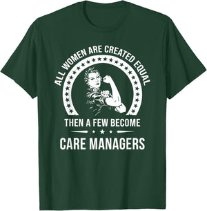 Care Manager Shirts | Care Manager T-Shirt - T-Shirt | Forest