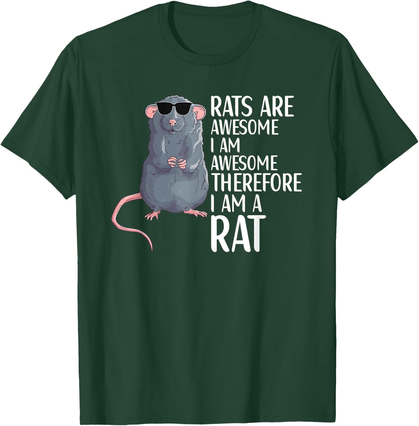 Rats Are Awesome Funny Rat Lover Apparel T-Shirt - T-Shirt | Forest