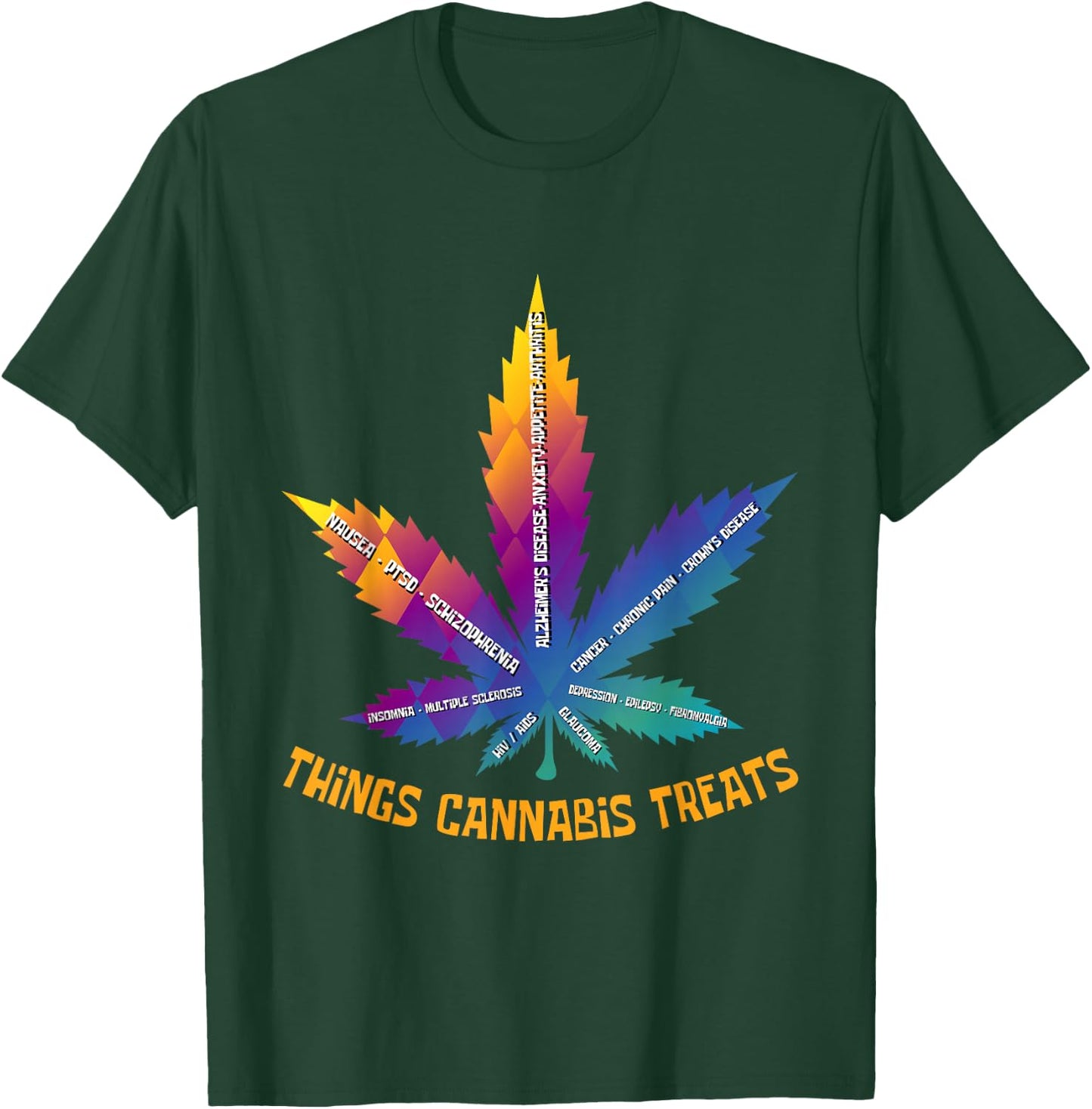 Cannabis Health Care Medical Cannabis Smoker T-Shirt - T-Shirt | Forest