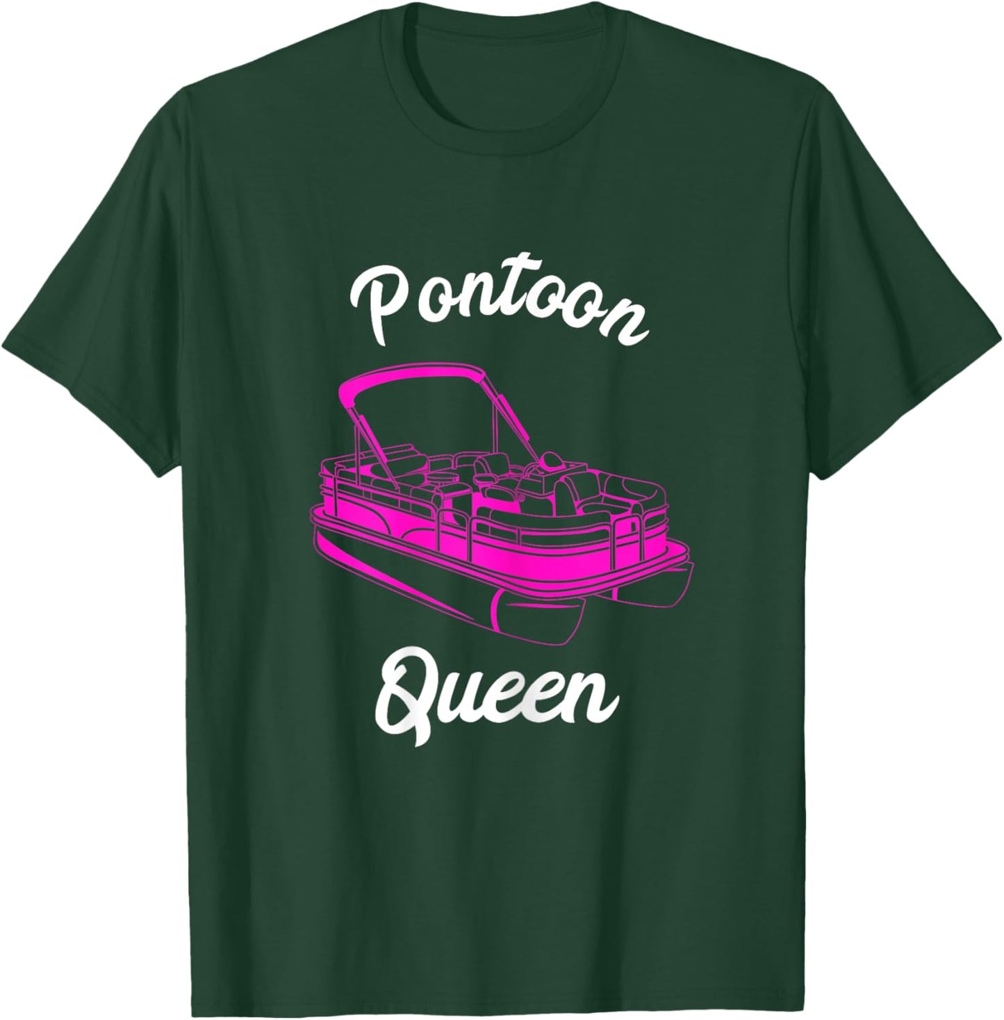 Pontoon Queen Pontoon Captain Pontooning Party Speed Boating T-Shirt - T-Shirt | Forest