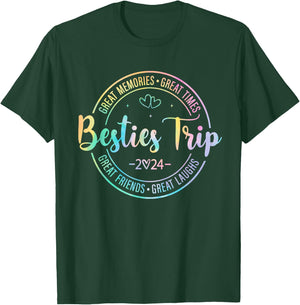 Besties Trip 2024 Great Memories Girls Trip Weekend Vacation T-Shirt - T-Shirt | Forest