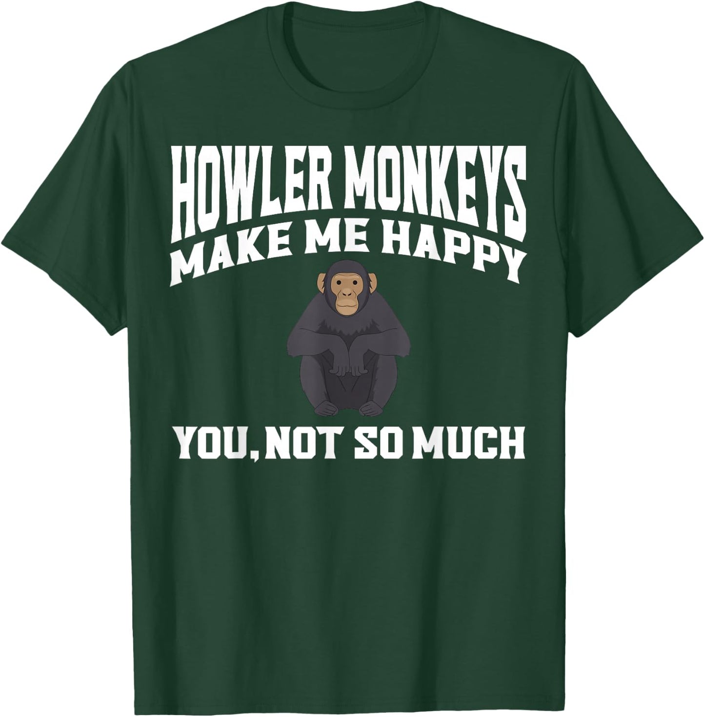 Howler Monkey Apparel - Best Funny Monkeys Lover Design T-Shirt - T-Shirt | Forest