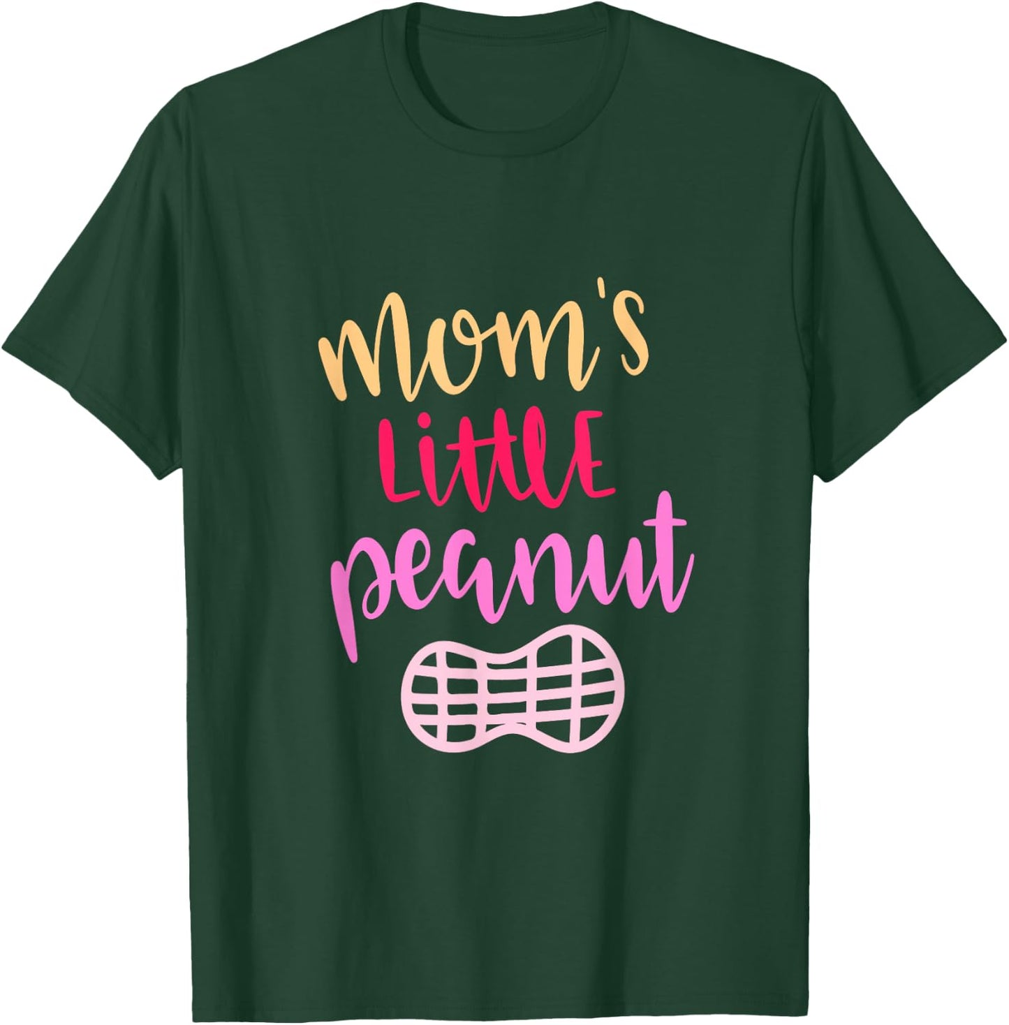 Mom's Little Peanut Shirt Pink Daughter Girls Pregnancy T-Shirt - T-Shirt | Forest