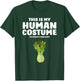 This Is My Human Costume I'm Really A Bok Choy T-Shirt - T-Shirt | Forest
