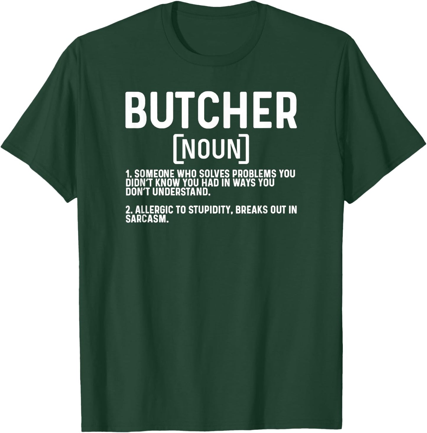 Butcher Definition Butchery Butchers T-Shirt - T-Shirt | Forest