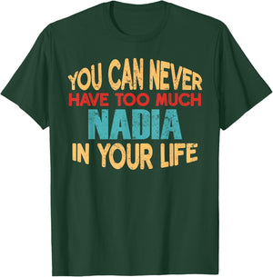 Funny Nadia Personalized First Name Joke Item T-Shirt - T-Shirt | Forest